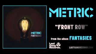 Metric - Front Row