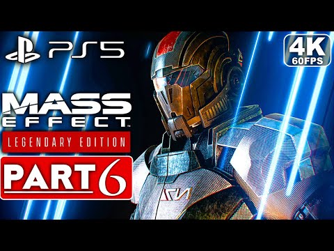 MASS EFFECT LEGENDARY EDITION PS5 Gameplay Walkthrough Part 6 [4K 60FPS] - No Commentary (FULL GAME)