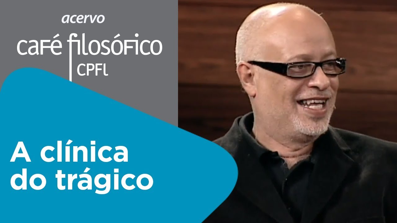 A clínica do trágico | Luiz Felipe Pondé