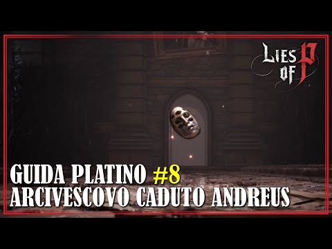 Arcivescovo Caduto Andreus Capitolo 4 Lies of P Guida Platino 8