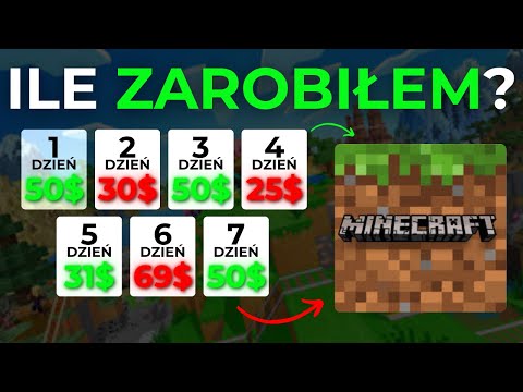 TESTUJE ZARABIANIE w MINECRAFT przez 7 DNI