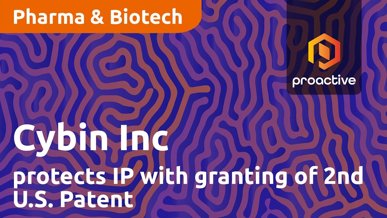 Cybin Inc protects IP with granting of 2nd U.S. Patent for its Deuterated Analog Programs