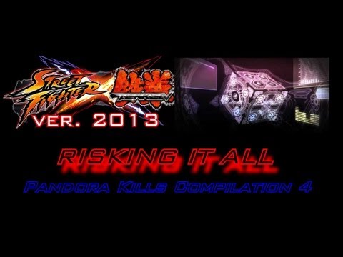 -SFxT 2013- Risking It All (Pandora Kills Compilationa 4)