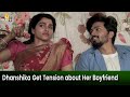 Sai Dhanshika Get Tension About Her Boyfriend Shikaaru 2024 Latest Tamil Dubbed Scenes