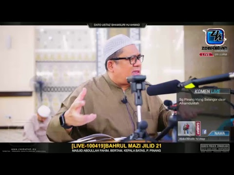[LIVE-100419]Bahrul Mazi Jilid 21 - Ustaz Shamsuri Haji Ahmad