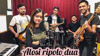 Download lagu Alosi Ripolo Dua Cover | NURMAISELLA mp3