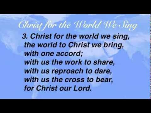 Christ for the World We Sing (United Methodist Hymnal #568)