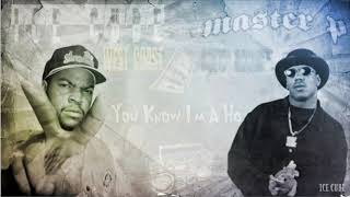 MASTER   P &amp;  ICE CUBE   -   YOU KNOW I&#39;M A HO