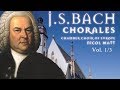 J.S. Bach: Chorales, Vol.1