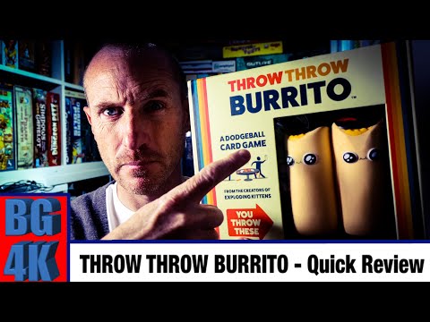 Throw Throw Burrito - Boardgames4K Quick Review