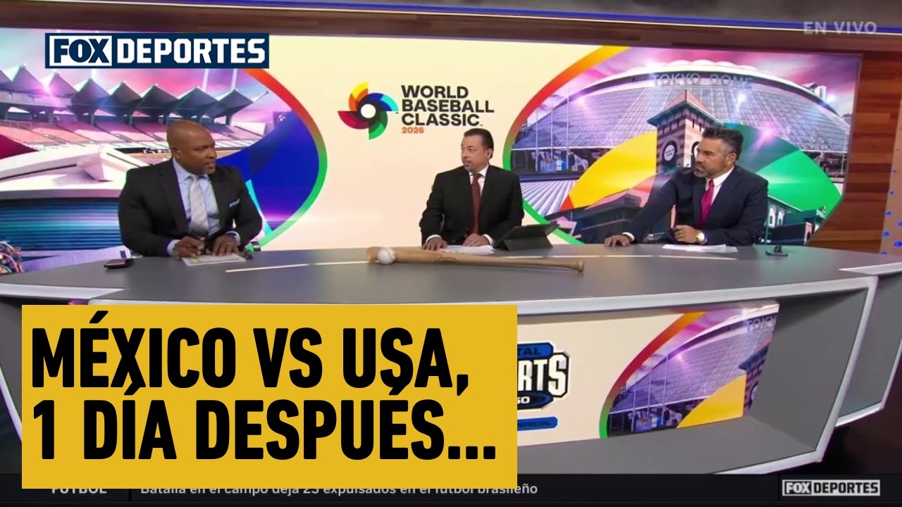 👀🔥 MÉXICO vs USA, 1 día después y todo el 'DRAMA' que dejó en el World Baseball Classic | WBC 2026
