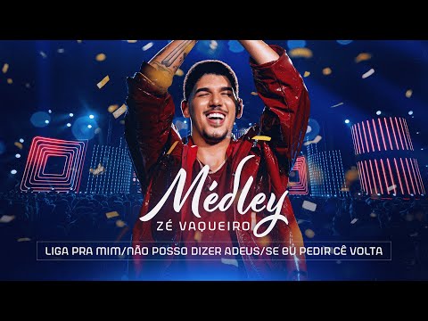 Liga Pra Mim/Não Posso Dizer Adeus/Se Eu Pedir Cê Volta - Zé Vaqueiro (DVD Ser Tão Eu)