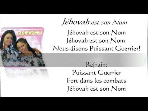 Jéhovah est son nom, Lisanga