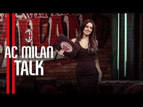 AC Milan Talk | Episode 16