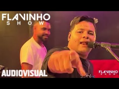 FLAVINHO SHOW - AUDIOVISUAL COMPLETO - ENTRE AMIGOS- AO VIVO NO GELA GUELA UAUA-BA  #audiovisual