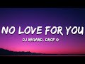 Regard, Drop G - No Love For You (Lyrics)