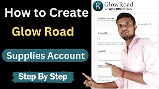 How to Create Glow Road Supplier Account || Sell on Glow Road || Glowroad Registration Step by Step