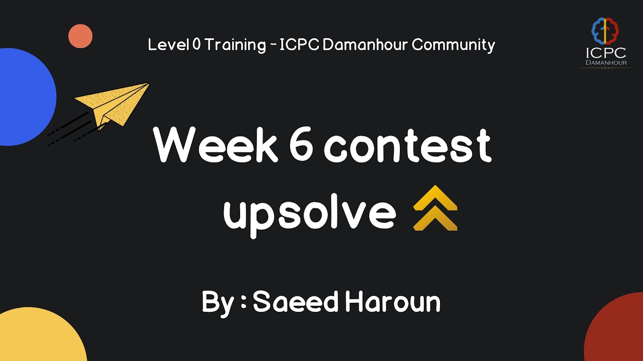 Contest 4 upsolve (level 0 2026) | ICPC Damanhour