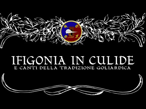 Ifigonia in Culide e Canti della Tradizione Goliardica
