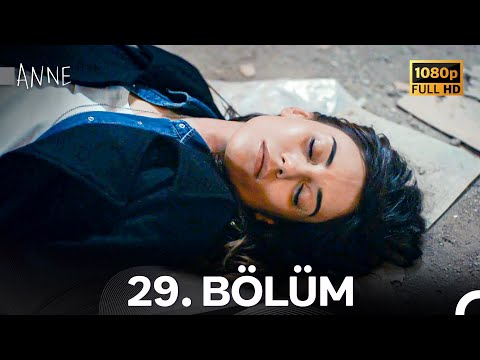 Anne 29. Bölüm (Full HD)