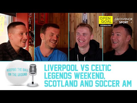 SI FERRY ON LIVERPOOL V CELTIC LEGENDS MATCH, SCOTLAND & SOCCER AM | Keeping The Ball On The Ground