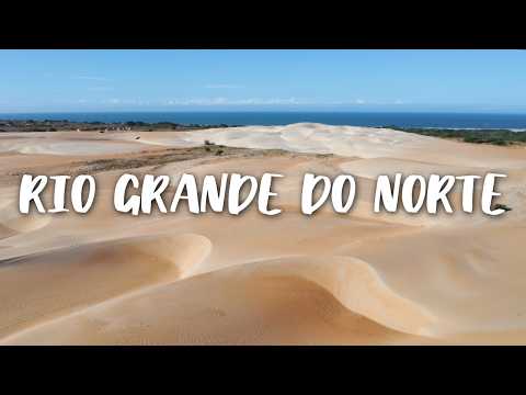 Rio Grande do Norte: As Melhores Praias e Lugares para Conhecer