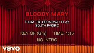 South Pacific, The Musical - Bloody Mary (Karaoke)