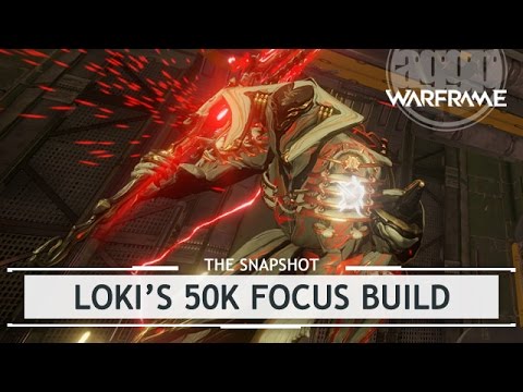 Warframe: Loki's 50k Focus Build [thesnapshot]
