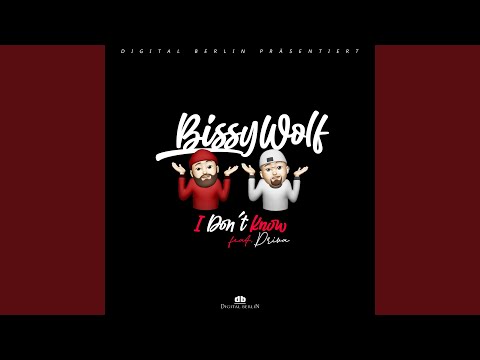 I don´t know (feat. DRIVA)