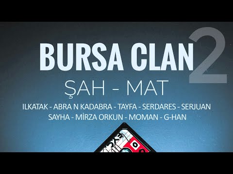 Bursa Clan - Şah-Mat!  (2022)