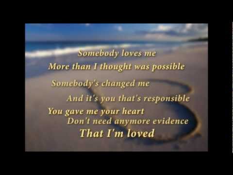 Video thumbnail for Loved By You