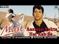 Aasman Kehta Hai Rab Se Mast