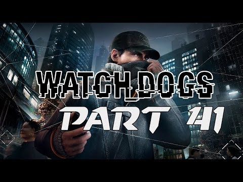 Lets Play Watch Dogs Deutsch Gameplay Part 41