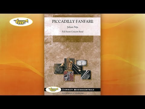 Piccadilly Fanfare - Concert Band - Nijs - Tierolff