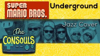 Underground (Super Mario Bros.) - The Consouls