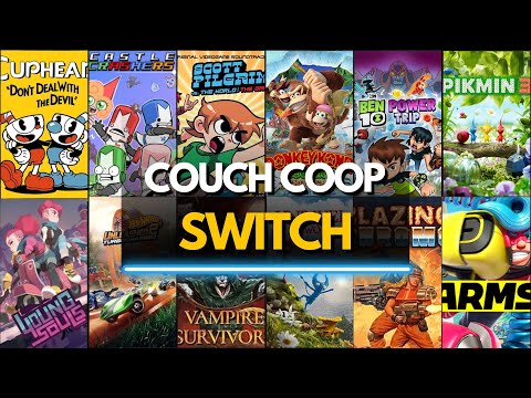 Top 55 BEST COUCH COOP GAMES SWITCH (Play With Friends!)