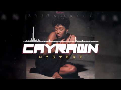 Mystery - Anita Baker (Flipped by: Cayrawn)