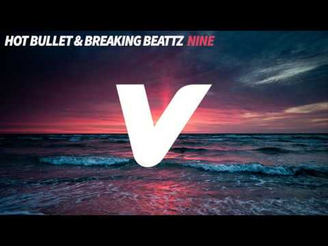 Hot Bullet & Breaking Beattz - Nine