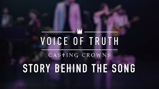 Casting Crowns - Voice of Truth (Story Behind The Song)