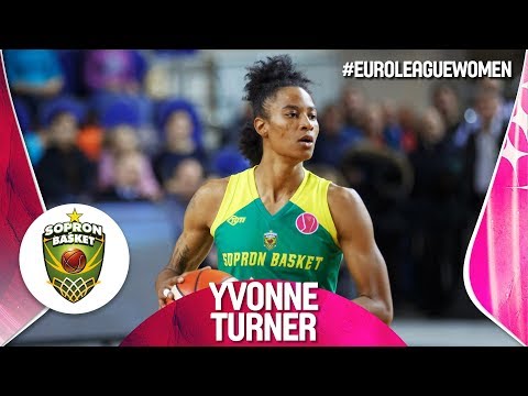 Yvonne Turner | Sopron Basket - Full Season Highlights - EuroLeague Women 2018-19