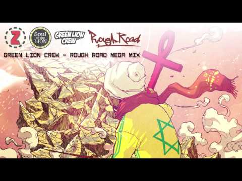 Green Lion Crew - Rough Road Mega Mix