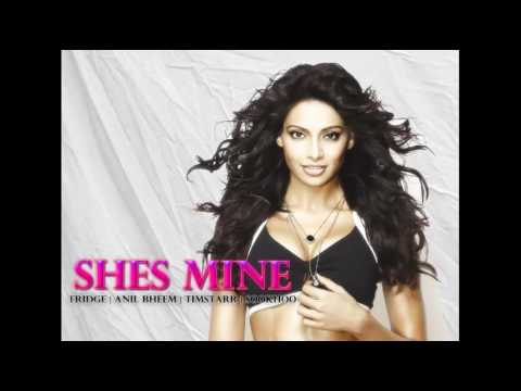 Shes Mine - Fridge, Anil Bheem, TimStarr, - Bollywood 2016