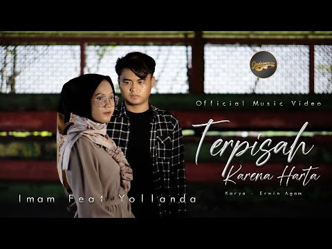 Imam Fahreza Ft. Yollanda - Terpisah Karena Harta (Official Music Video)