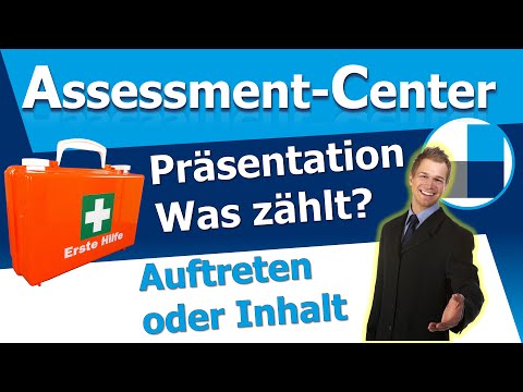 Präsentation im Assessment Center - Zählt der Inhalt oder das Auftreten - Worauf kommt es im AC an?