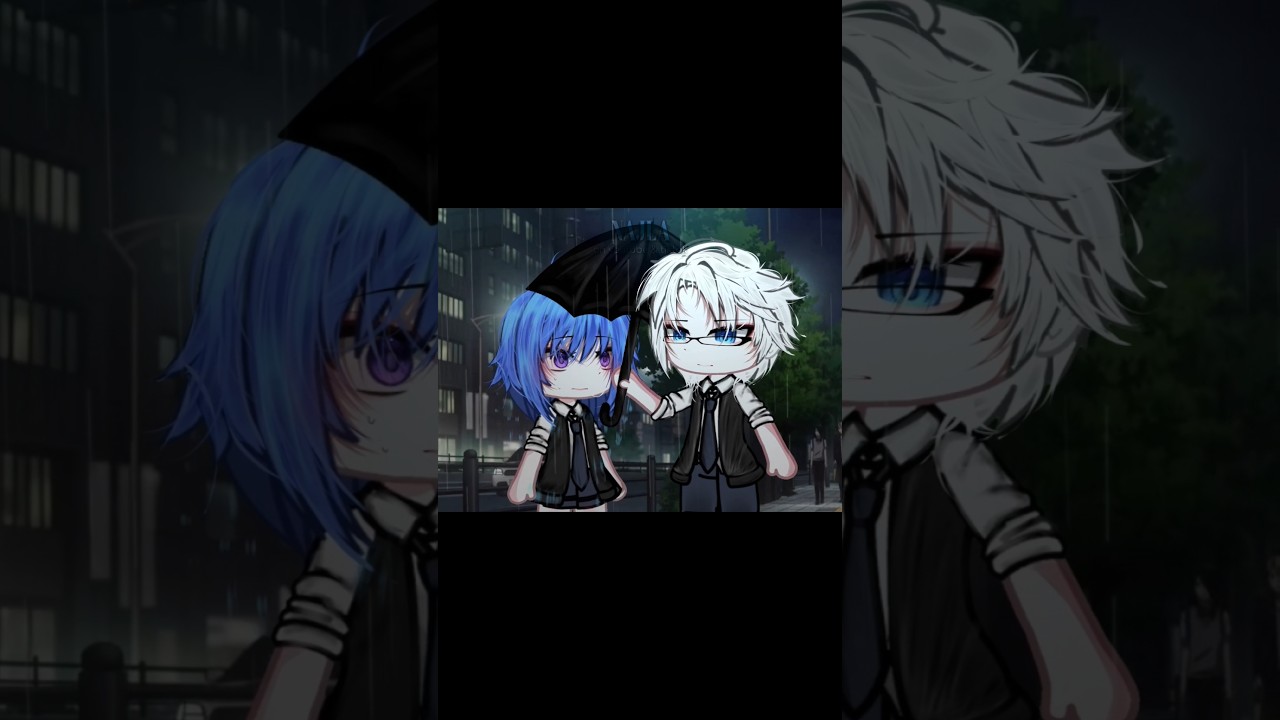 — ☔️ You & i... || ORIGINAL BY ME! #gachalife #gachatrend #gachaedit #gachameme