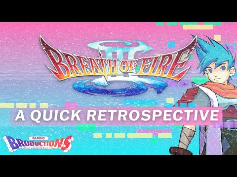 Breath of Fire III | A Young Dragon’s Coming of Age Tale (Retrospective)