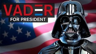 Darth Vader 2016 Presidential Campaign Ad #1