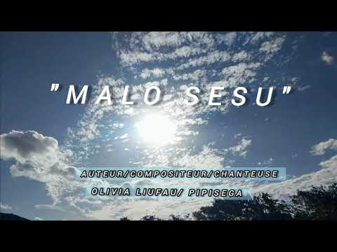 "Malo Sesu"