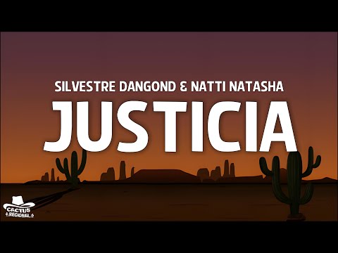 Silvestre Dangond & NATTI NATASHA - Justicia (Letra/Lyrics)