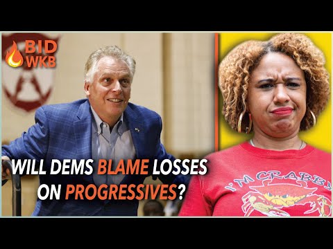 If McAuliffe LOSES, Democrats Better Blame THEMSELVES Not Progressives